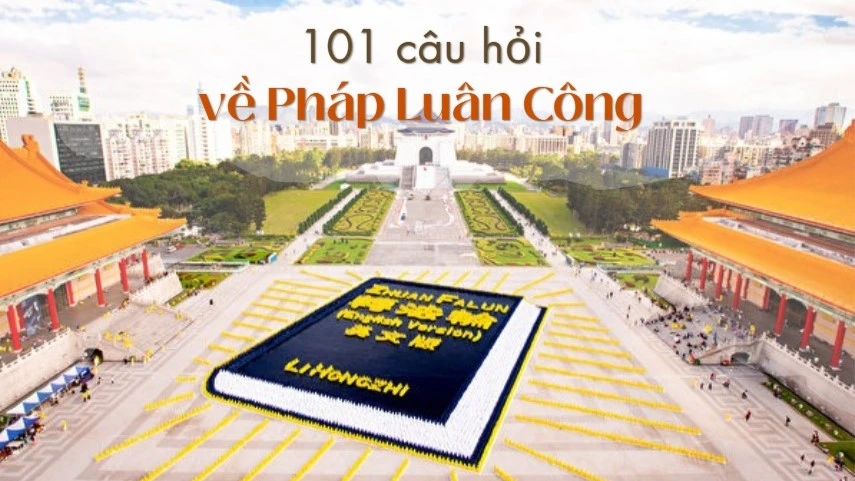 101 câu hỏi về Pháp Luân Công