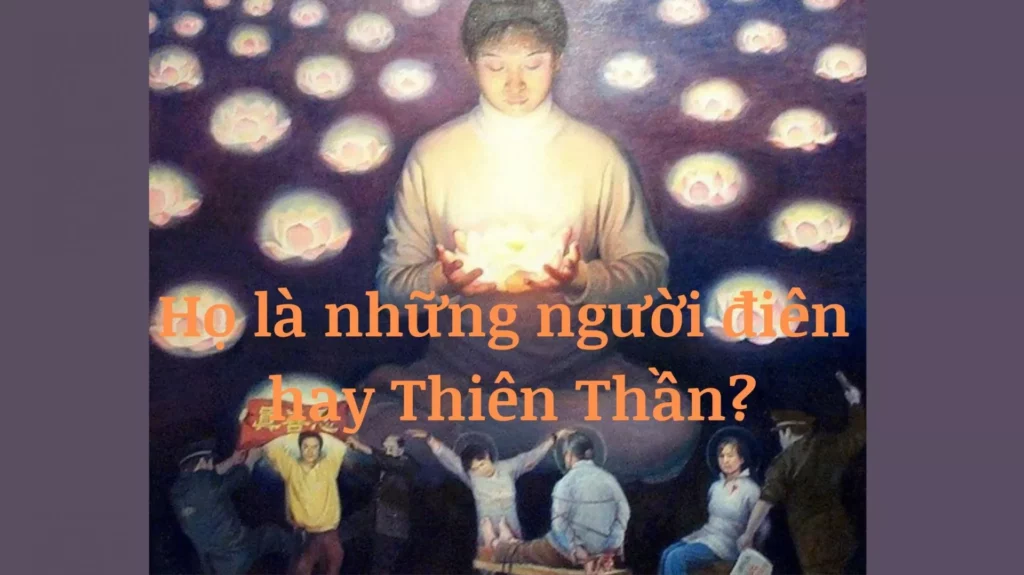 Họ là những người điên hay Thiên Thần?