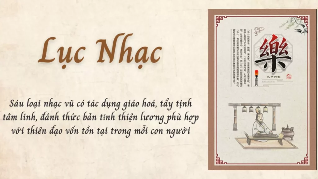 “Lục Nhạc” có thể giáo hóa văn hóa đạo đức