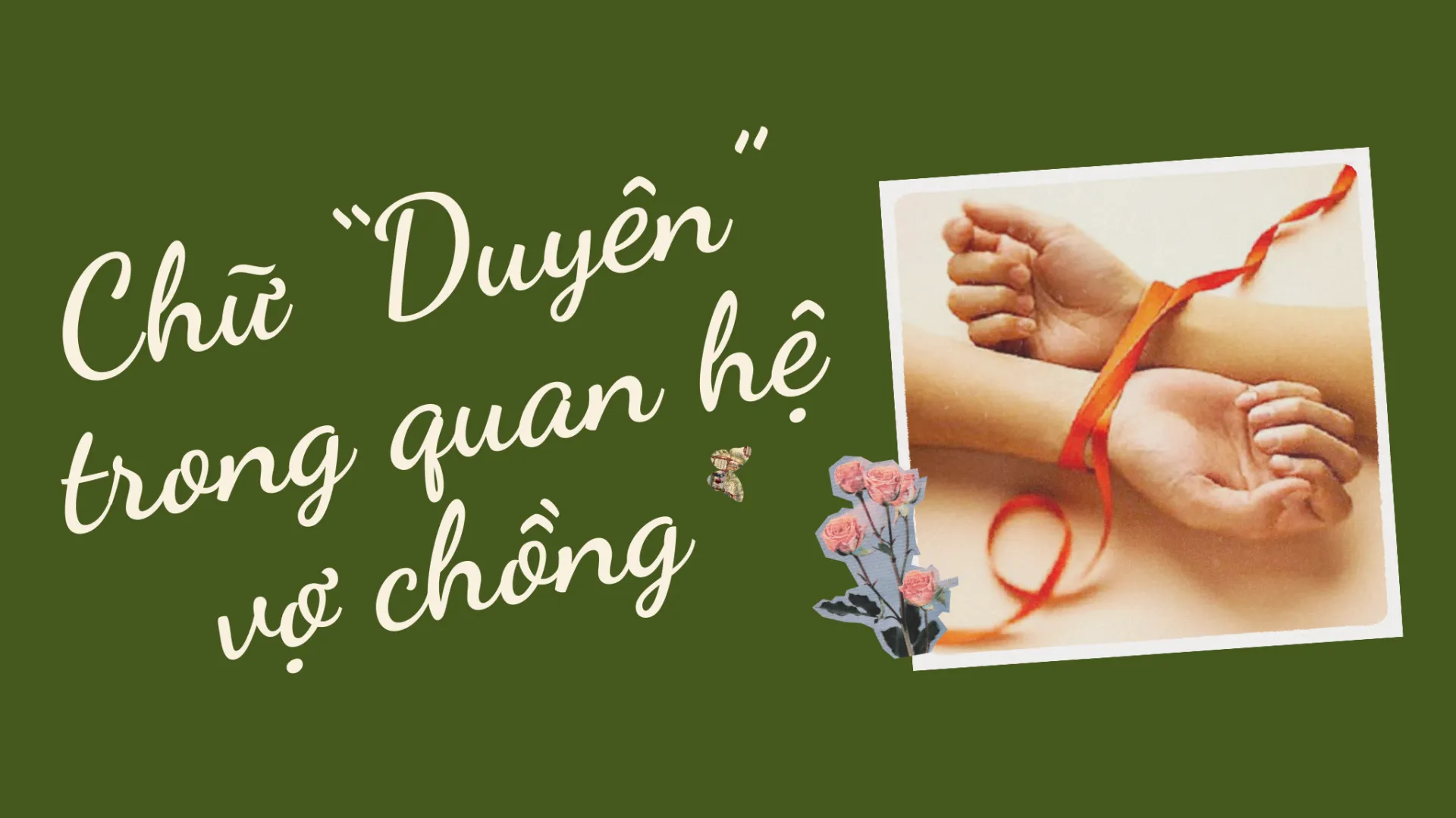 Chữ “duyên” trong quan hệ vợ chồng