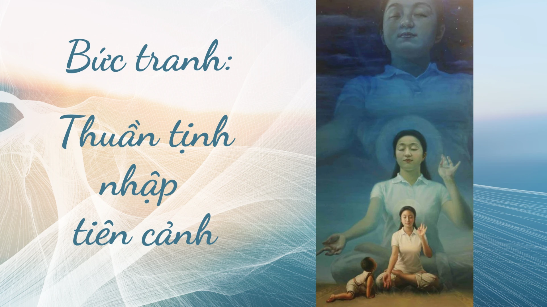 Bức tranh “Thuần tịnh nhập tiên cảnh” và hội họa chân chính