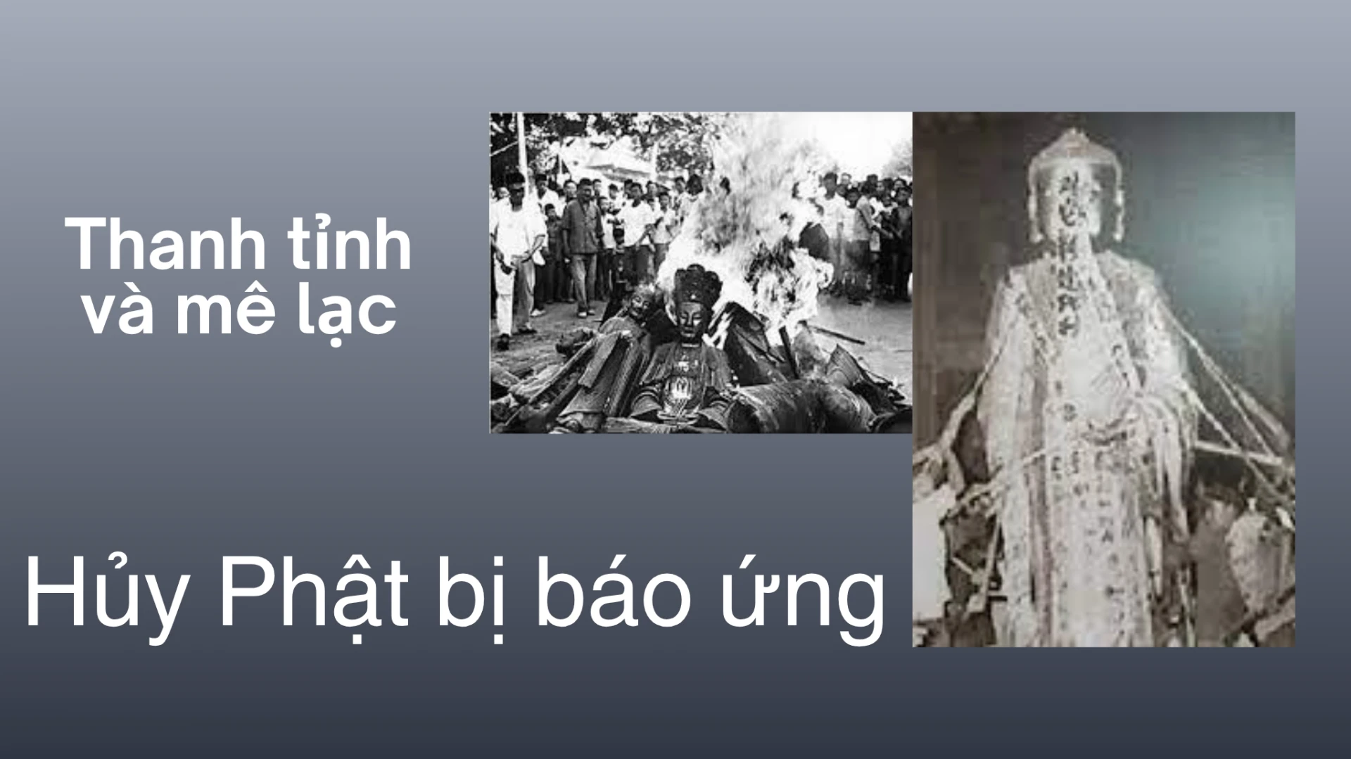 Thanh tỉnh và mê lạc: Hủy Phật bị báo ứng được ghi chép trong Nhị Thập Tứ Sử